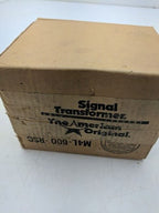Signal Transformer M4L-2-6 600V 50/60Hz 220VAC Primary 150VAC Secondary NEW!