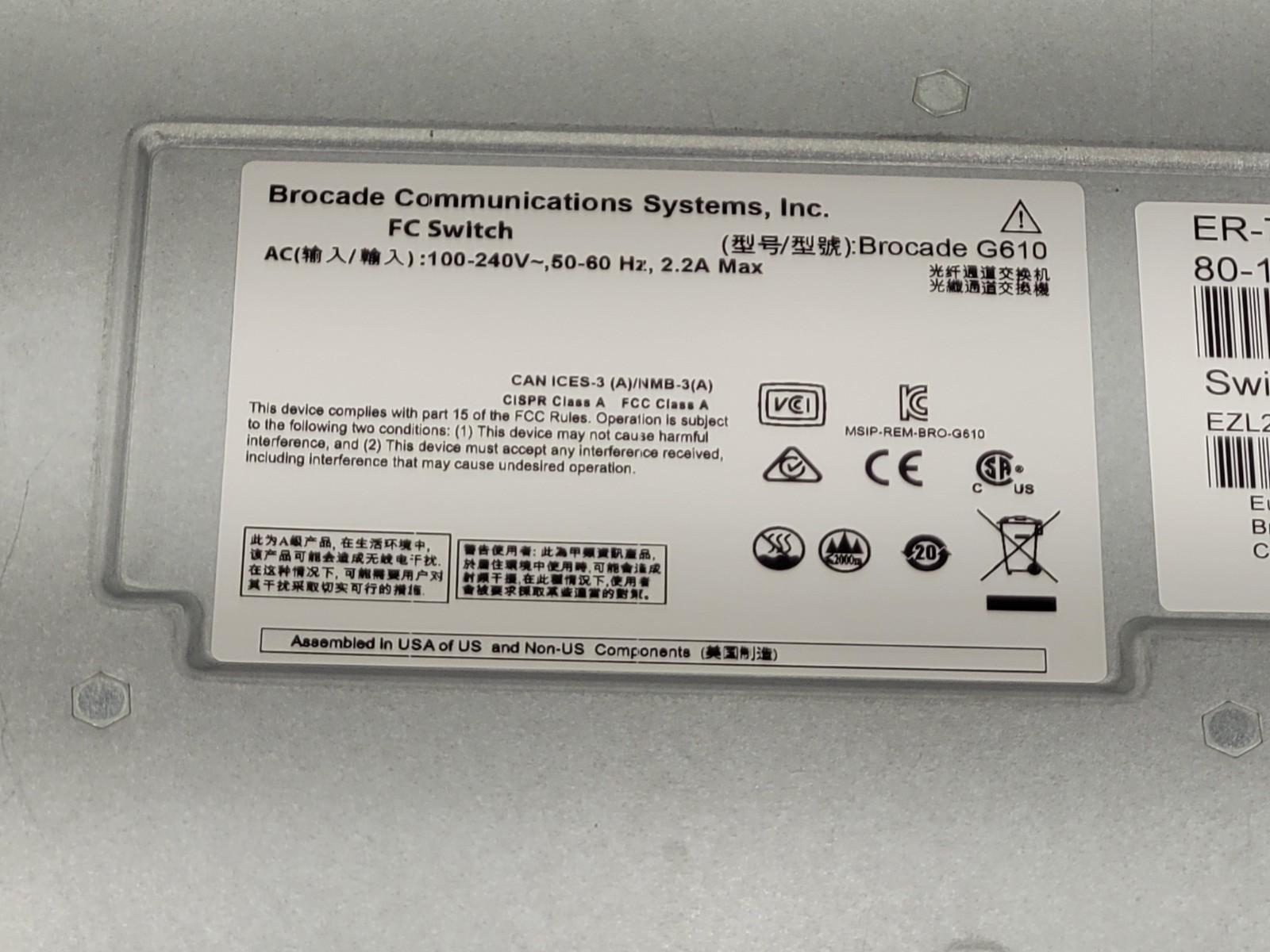 Brocade DS-6610B Brocade BR-G610 32Gb FC Switch w/ 8 Active Ports Needs Reset